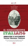 Il Risorgimento italiano · Immagini e documenti