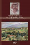 Vittorio Granchi pittore dell’Amiata