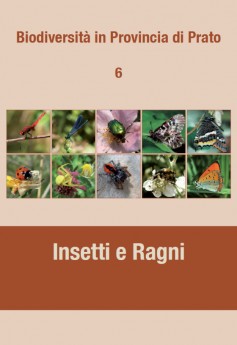 Biodiversità in Provincia di Prato 6 · Insetti e ragni