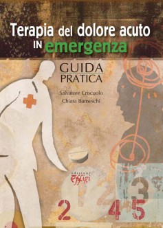 Terapia del dolore acuto in emergenza · Guida pratica