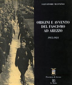Origini e avvento del fascismo ad Arezzo