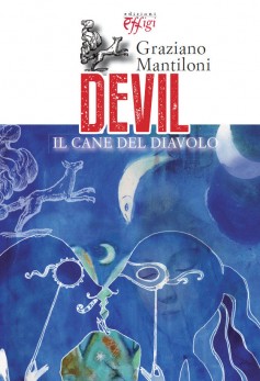 Devil · Il cane del diavolo