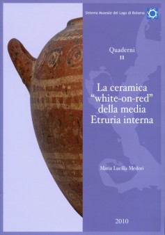 La ceramica “white-on-red” della media Etruria interna