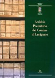 Archivio Preunitario del Comune di Lucignano