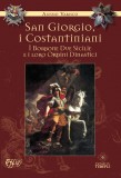 San Giorgio, i Costantiniani, i Borbone Due Sicilie e i loro Ordini Dinastici