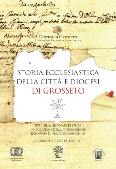Storia ecclesiastica della città e Diocesi di Grosseto