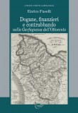 Dogane, finanzieri e contrabbando nella Garfagnana dell’Ottocento