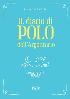 Il diario di Polo dell’Argentario