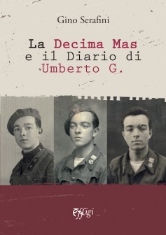 La Decima Mas e il Diario di Umberto G.