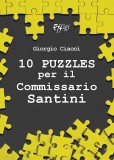 10 puzzles per il Commissario Santini