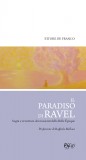 Il paradiso di Ravel
