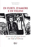 Di furti, d’amori e di veleni