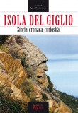 Isola del Giglio · Storia, cronaca, curiosità