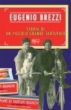 Storia di un piccolo grande tartufaio