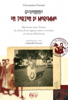 Giovannino · Un tarzan di Maremma