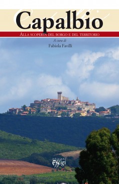 Capalbio · Alla scoperta del borgo e del territorio