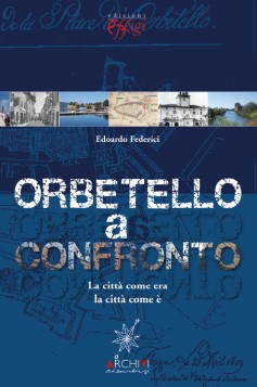 Orbetello a confronto