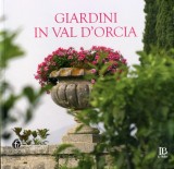 Giardini in Val d’Orcia