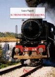 Il treno fischiava ancora