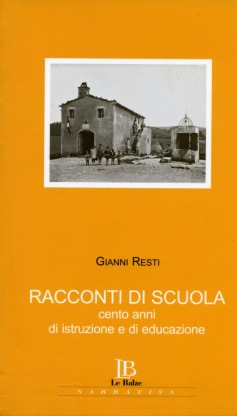 Racconti di scuola · Cento anni di istruzione e di educazione