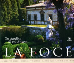 La foce · Un giardino in Val d’Orcia