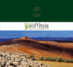 La Val d’Orcia viva e verde