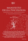 Manifesto della psicologia umanistica, esistenziale e transpersonale