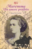 Maremma · Un amore proibito