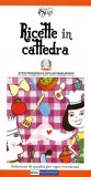 Ricette in cattedra