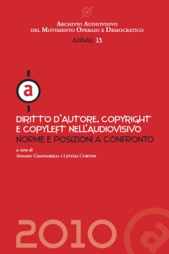 Diritto d’autore, copyright e copyleft nell’audiovisivo