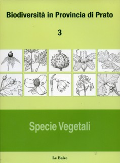 Biodiversità in Provincia di Prato 3 · Specie Vegetali