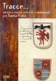 Tracce… Percorsi storici, culturali e ambientali per Santa Fiora · 2000