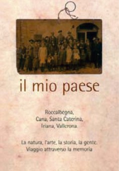 Il mio paese · Roccalbegna, Cana, Santa Caterina, Triana, Vallerona