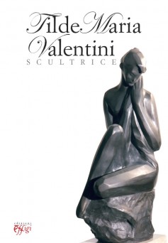 Tilde Maria Valentini scultrice