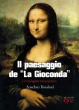 Il paesaggio de “La Gioconda” · Un’indagine iconografica