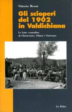 Gli scioperi del 1902 in Valdichiana