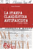 La stampa clandestina antifascista