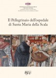 Il Pellegrinaio dell’ospedale di Santa Maria della Scala