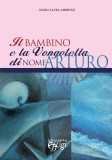 Il bambino e la vongoletta di nome Arturo