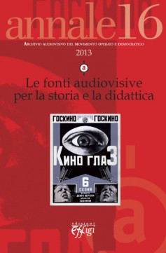 Le fonti audiovisive per la storia e la didattica