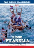 Palio Marinaro dell’Argentario · Rione Pilarella