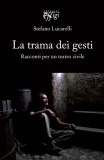 La trama dei gesti