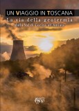 Un viaggio in Toscana