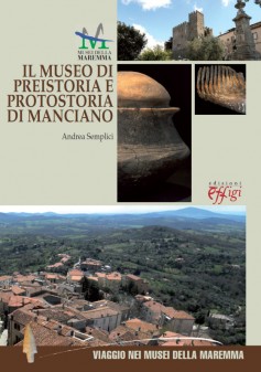 Il Museo di Preistoria e Protostoria di Manciano