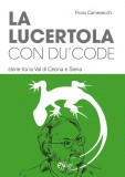 La lucertola con du’ code