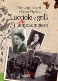 Lucciole e grilli alla Camposampiero