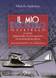 Il mio idroscalo (Orbetello)