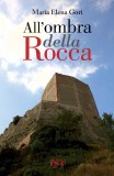 All’ombra della Rocca