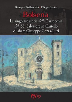 Bolsena · La singolare storia della Parrocchia del SS. Salvatore in Castello