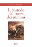 Il custode del cuore dei minimi